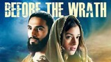 BEFORE THE WRATH - "WE ARE SAVED BOTH BY GOD AND FROM GOD" SHARE!!!