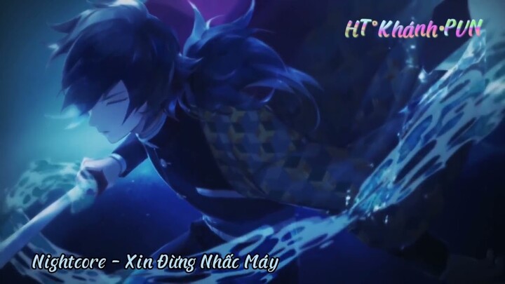 Nightcore - Xin Đừng Nhấc Máy