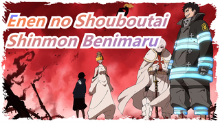 [Enen no Shouboutai]Pemadam Kebakaran Khusus ke-7-Shinmon Benimaru/Pikir Jalanmu Sendiri,ia datang