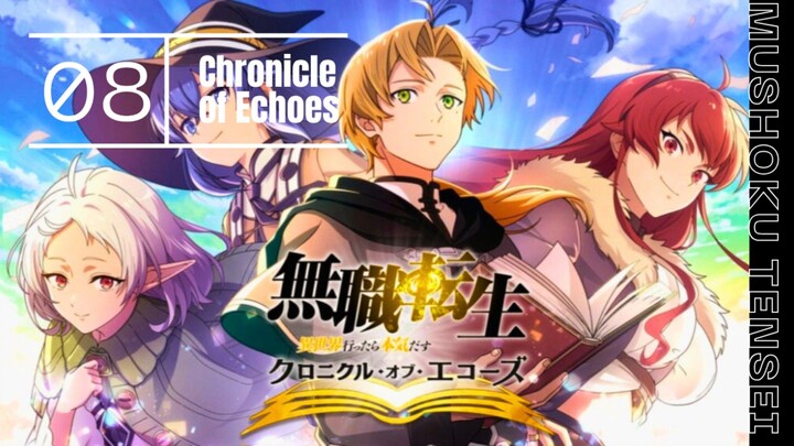 Mushoku Tensei Jobless Reincarnation S3 Ep 8 - Chronicle of Echoes!