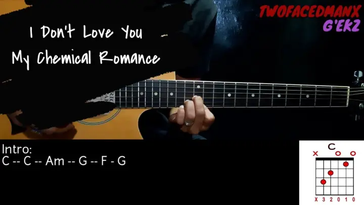 I Don't Love You - My Chemical Romance (Guitar Cover With Lyrics & Chords)
