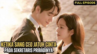 KETIKA CEO JATUH CINTA PADA SEKRETARIS PRIBADINYA - ALUR CERITA DRAMA KOREA FULL