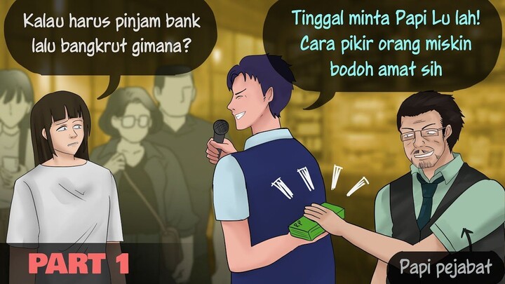 Motivator Privilege 1 – Ngaku Melarat Padahal Anak Pejabat  Kartun Animasi Drama