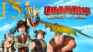 Dragons Riders of Berk ขุนพลมังกรแผ่นดินเบิร์ก ภาค 1 ตอนที่ 15 พากย์ไทย