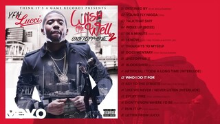 YFN Lucci - Who I Do It For (Audio)