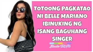 #bellemariano TOTOONG UGALI ni Belle Mariano IBINUNYAG ng isang baguhang singer