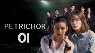 [Thai Series] Petrichor | EP 1 | ENG SUB