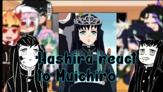 Hashira react to Muichiro! *|Spoliers!!|* *|Demon Slayer|*