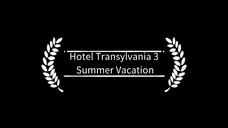 Hotel Transylvania 3: Summer Vacation