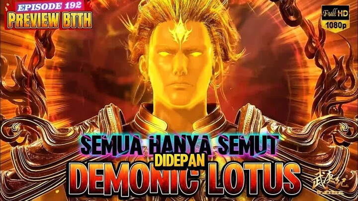 BTTH - 192 ｜ gila! 8 Orang Dousheng ⭐4 Tak Berdaya Melawan Demonic lotus! ｜
