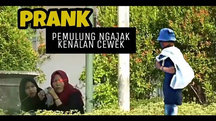 PRANK PEMULUNG NGAJAK KENALAN CEWEK😂 AKAN KAH MEREKA MAU DIAJAK KENALAN?