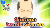 [Gintama] Super Funny Iconic Scenes In Gintama_1