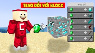 Minecraft Nhưng Đố Ai Trao Đổi Được Với Block