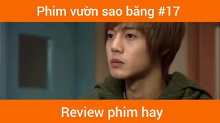 Phim vườn sao băng p17