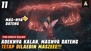 KALAH DI ARENA DUEL KOK MANGGIL ABANG-NYA! | THE GREAT RULER EPISODE 11
