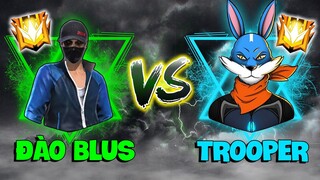 Đào Blus FF ⚔ Trooper Gaming | 1 Vs 1 | Ai sẽ là người giành chiến thắng ?!