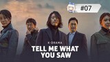 [🇰🇷~KOR] Tell Me What You Saw Eng Sub Ep 07