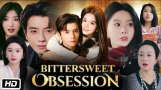 Bittersweet Obsession [FULL MOVIES ENGLISH SUB]