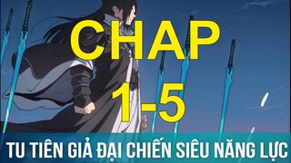 Tu Tiên Giả Đại Chiến Siêu Năng Lực | Chap 1-5 | Tàng Kinh Các