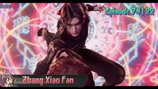 Jade Dynasty Eps 74 | S3 Eps 22 | Sub Indonesia
