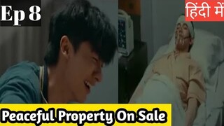 Peaceful Property On Sale Ep 8 Hindi Explanation|New Thai BL series Hindi Explanation #blseries