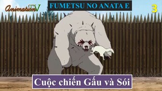 Fumetsu no Anata e - Cuộc chiến Gấu và Sói