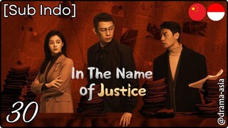 [Sub Indo] In The Name of Justice – Eps. 30 (2025)
