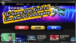 Cách Tải CF 3.0 Mới Nhất Trên PC Laptop 2022