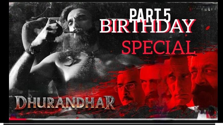 Dhurandhar Raw and Undekha Part 5 full movie hindi (2026) Birthday special for Getflox