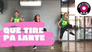 QUE TIRE PA LANTE BY DADDY YANKEE | ZUMBA | REGGAETON | KEEP ON DANZING