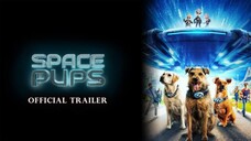 Space Pups | Trailer