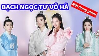 Sự tái hợp giữa Công tử Trương Diệu và Thị Nữ Vạn Bằng trong phim BẠCH NGỌC TƯ VÔ HÀ