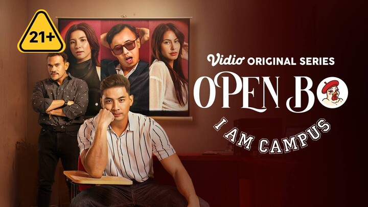 OPEN BO IAM CAMPUS EPISODE 3