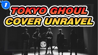 Cover Band | Cover Band Tokyo Ghoul OP: Unravel yang Luar Biasa_1
