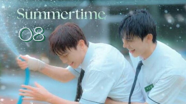 Summertime. Episode 8[Eng Sub]