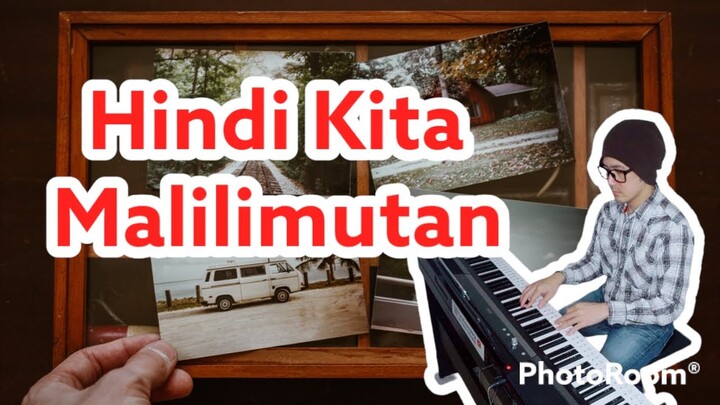 Hindi Kita Malilimutan-PianoCoverArr.Trician-PianoCoversPPI