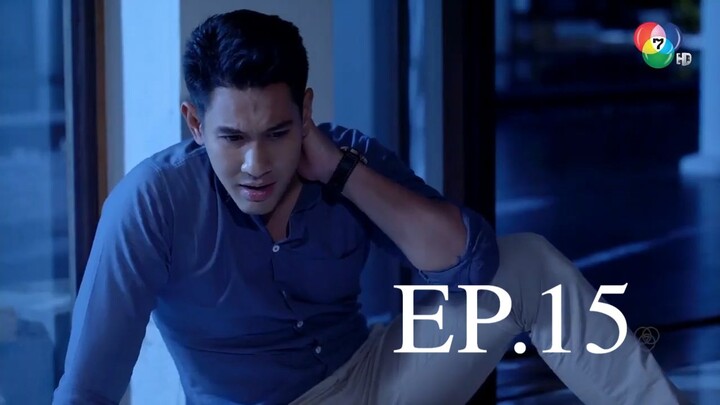 EP.15 เพลิงปริศนา (2564)