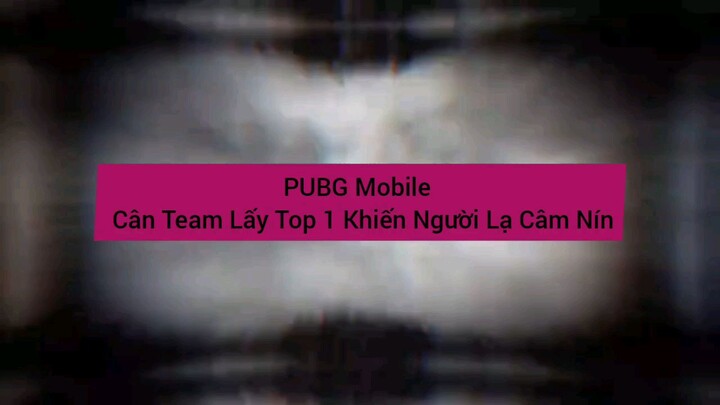 cân team lấy top 1 khiến người lạ câm nín