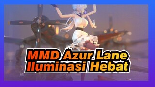 [MMD Azur Lane] Iluminasi Hebat