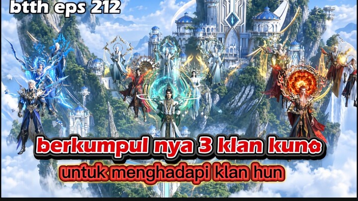 kemunculan huntiandi btth terbaru eps 212