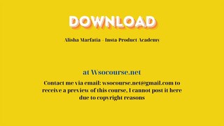 [GET] Alisha Marfatia – Insta-Product Academy