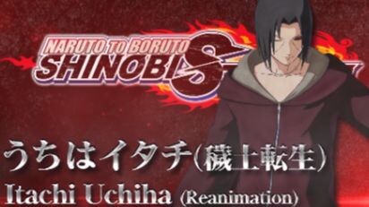 NARUTO TO BORUTO - SHINOBI STRIKER - Itachi Reanimation Trailer