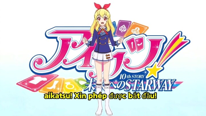 aikatsu 10th story tập 1