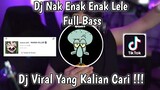DJ NAK ENAK ENAK LELE | TAKE TAKENE BREAKBEAT FULL BASS VIRAL TIK TOK TERBARU 2021 YANG KALIAN CARI