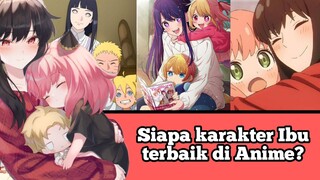 Siapa karakter Ibu terbaik di Anime? #VCreators