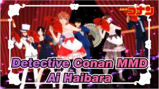 Detective Conan MMD
Ai Haibara