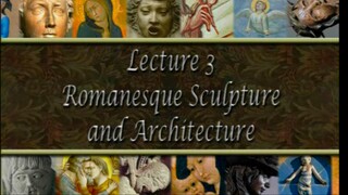 03. Romanesque Sculpture and Architecture