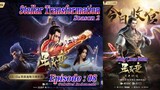 Eps 08 S2 | Stellar Transformation "Xing Chen Bian" Season 2