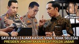 Dengarkan.! Presiden Jokowi Tegas Akan Pecat Polri Cirebon Apabali Kasus Vina 1X 24Jam Tidak Selesai