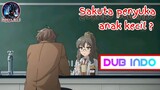 ◤Dub Indo | Sakuta jadi Lolicon ?